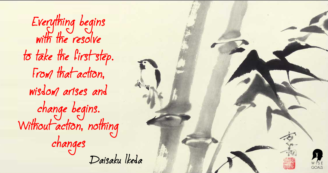 Japanese Artwork with Ikeda Quote about taking the first step